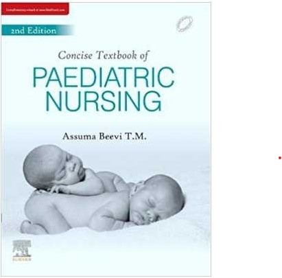 Concise Textbook Of Paediatric Nursing by Assuma Beevi